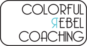 Colorful Rebel Coaching